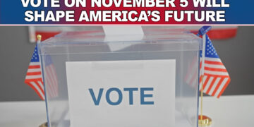vote on november 5 will shape america’s future