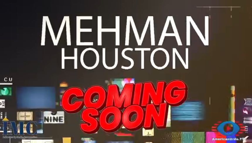 Mehman Houston Season 2
